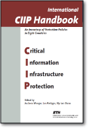 International Critical Information Infrastructure Protection (CIIP) Handbook