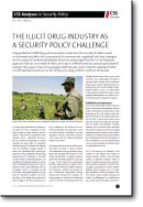 No. 13: The Illicit Drug Industry as a Security Policy Challenge