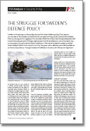 No. 138: The Struggle for Swedens Defence Policy