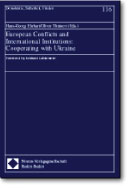 European Conflicts and International Institutions: Cooperating with Ukraine