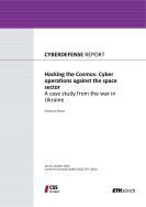 Hacking the Cosmos: Cyber operations against the space sector. A case study from the war in Ukraine